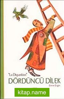 Dördüncü Dilek : La Disparition