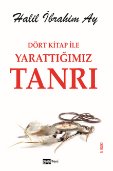 Dört Kitap ile Yarattığımız Tanrı