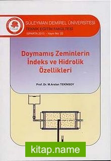 Doymamış Zeminlerin İndeks ve Hidrolik Özellikleri