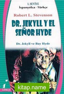 Dr. Jekyll Yel Senor Hyde (İspanyolca-Türkçe) 1. Seviye