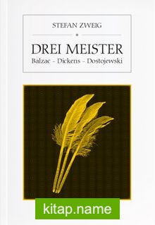 Drei Meister (Balzac Dickens – Dostojewski)