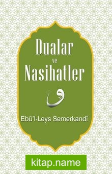 Dualar ve Nasihatler