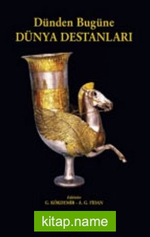 Dünden Bugüne Dünya Destanları