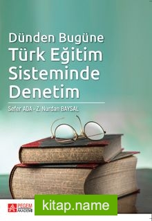 Dünden Bugüne Türk Eğitim Sisteminde Denetim