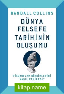 Dünya Felsefe Tarihinin Oluşumu (Ciltli)