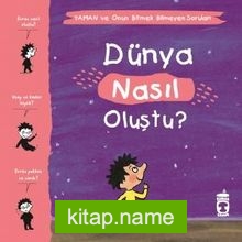 Dünya Nasıl Oluştu? / Yaman ve Onun Bitmek Bilmeyen Soruları