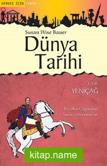 Dünya Tarihi 3. Cilt – Yeniçağ