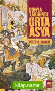 Dünya Tarihinde Orta Asya