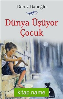 Dünya Üşüyor Çocuk