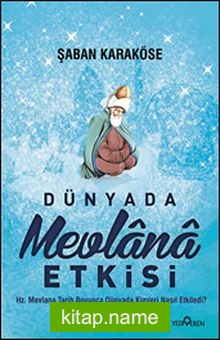 Dünyada Mevlana Etkisi