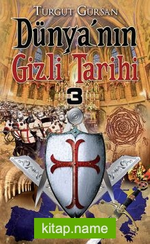 Dünya’nın Gizli Tarihi -3 (Cep boy)