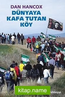 Dünyaya Kafa Tutan Köy