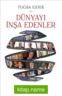 Dünyayı İnşa Edenler (Ciltli)