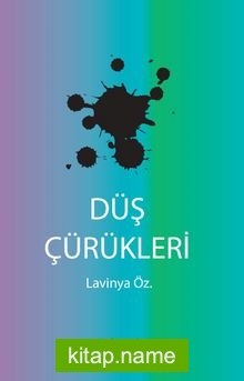 Düş Çürükleri