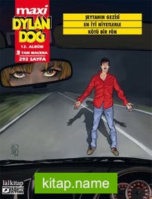 Dylan Dog Maxi Albüm 12 / Şeytanın Gezisi – En İyi Niyetlerle – Kötü Bir Fön