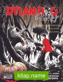 Dylan Dog Maxi Albüm: 22 / Güneş Gibi Kırmızı, Kurşun Gibi Sıcak