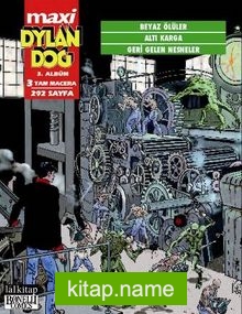 Dylan Dog Maxi Albüm 3 / Beyaz Ölüler