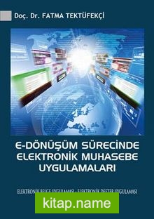 E-Dönüşüm Sürecinde Elektronik Muhasebe Uygulamaları