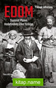 EDOM: Siyonist Planın Hedefindeki Ülke Türkiye