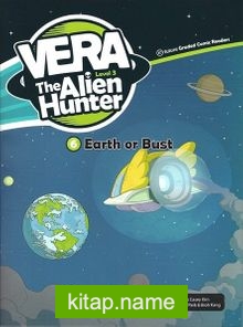 Earth or Bust +CD (Vera the Alien Hunter 3)