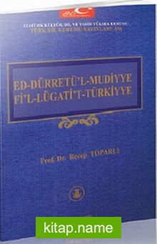 Ed-Dürretü’l-Mudiyye Fi’l-Lügati’t-Türkiyye