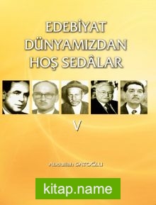 Edebiyat Dünyamızdan Hoş Sedalar 5