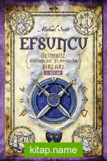 Efsuncu / Ölümsüz Nicholas Flamel’in Sırları 3. Kitap