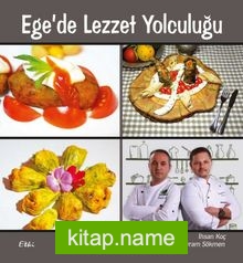 Ege’de Lezzet Yolculuğu