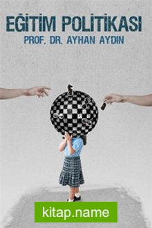 Eğitim Politikası (Prof. Dr. Ayhan Aydın)