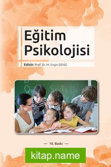 Eğitim Psikolojisİ (Edt. M. Engin Deniz)