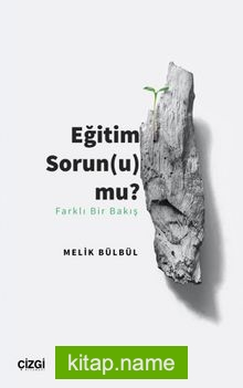 Eğitim Sorun(u) mu?