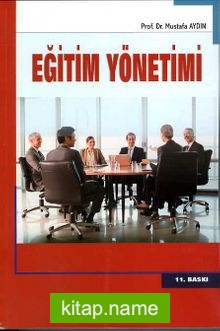 Eğitim Yönetimi (Prof. Dr. Mustafa Aydın)