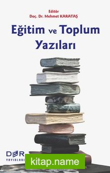 Eğitim ve Toplum Yazıları