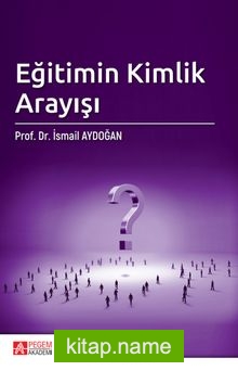 Eğitimin Kimlik Arayışı