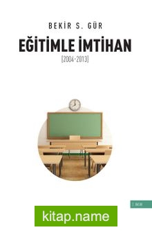 Eğitimle İmtihan (2004-2013)