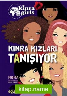 Eğlen Öğren – Kinra Kızları Tanışıyor