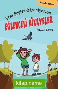 Eğlenceli Hikayeler Yeni Şeyler Öğreniyorum