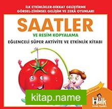 Eğlenceli Süper Aktivite Ve Etkinlik Kitabı Saatler