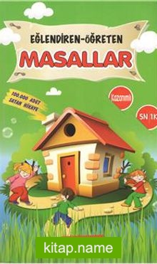 Eğlendiren Öğreten Masallar