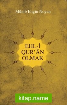 Ehl-i Qur’an Olmak