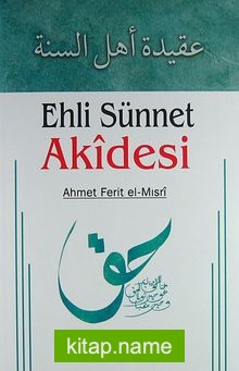 Ehli Sünnet Akidesi (Ahmet Ferit el-Mısri)