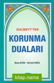 Ehlibeyt’ten Korunma Duaları