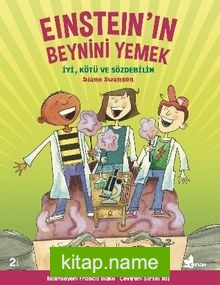 Einstein’in Beynini Yemek İyi, Kötü ve Sözdebilim