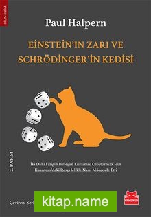 Einstein’ın Zarı ve Schrödinger’in Kedisi