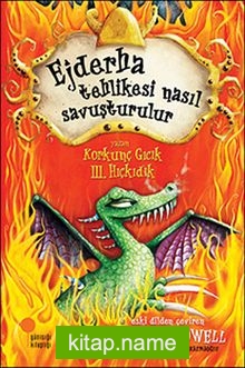 Ejderha Tehlikesi Nasıl Savuşturulur  Korkunç Gıcık III.Hıçkıdık