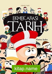 Ekmek Arası Tarih 1