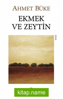 Ekmek ve Zeytin (Eski Kapak)