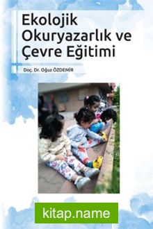 Ekolojik Okuryazarlık ve Çevre Eğitimi