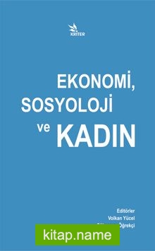 Ekonomi, Sosyoloji ve Kadın