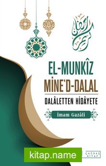 El Münkız Mine’d-Dalal Dalaletten Hidayete